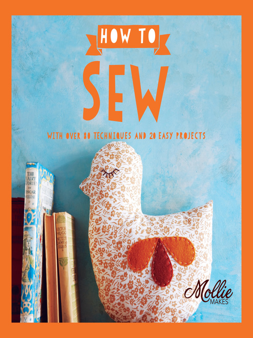 Title details for How to Sew by Mollie Makes - Available